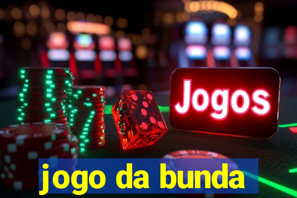 jogo da bunda